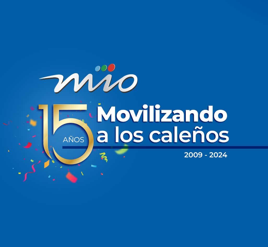 Pieza gráfica que dice MIO, 15 años movilizando a los caleños.